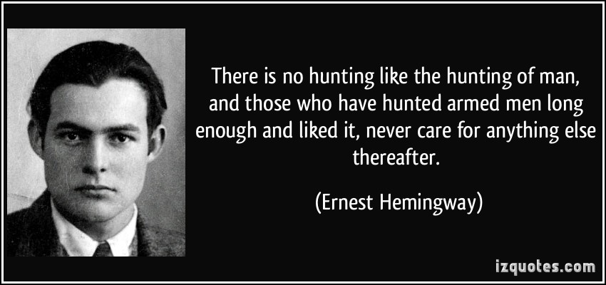 Quotes By Famous Hunters Quotesgram