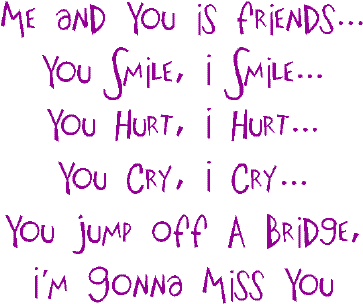 Funny Me Quotes Miss You Quotesgram