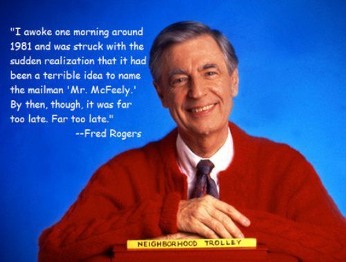 Mr Rogers Funny Quotes. QuotesGram