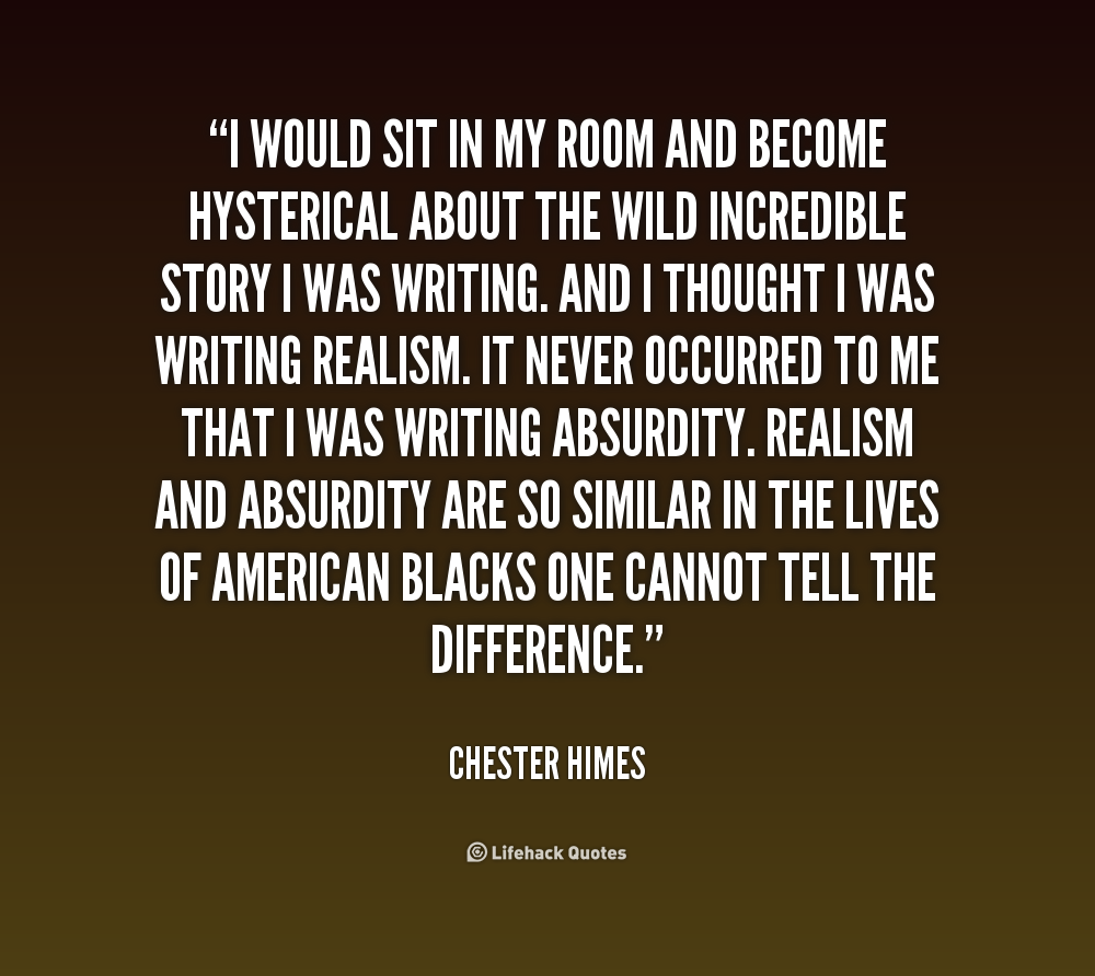 Chester Himes quote about sitting in a room, symbolizing isolation and internal pressure