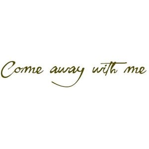 Away me come with