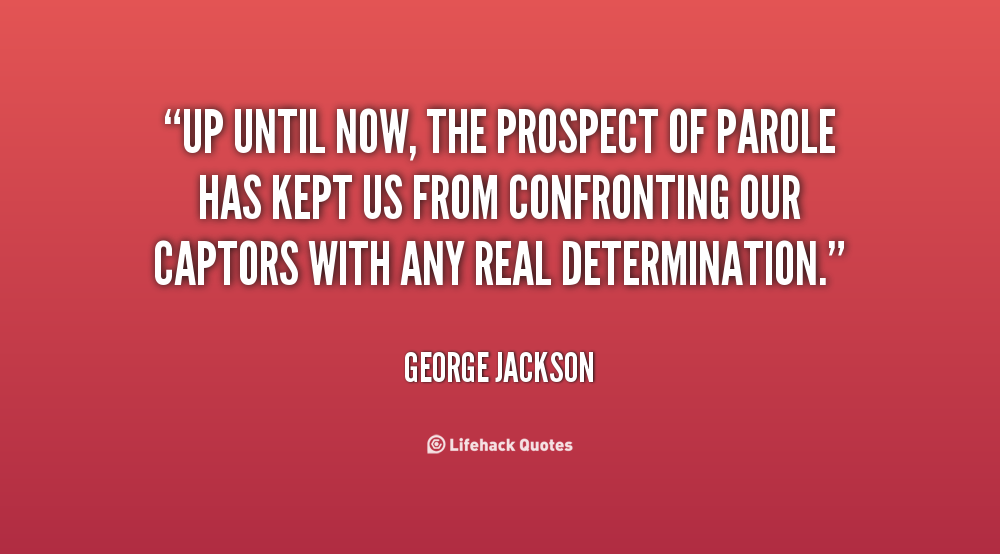 George Jackson Quote 4