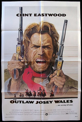 Outlaw Josey Wales Quotes Poster. QuotesGram