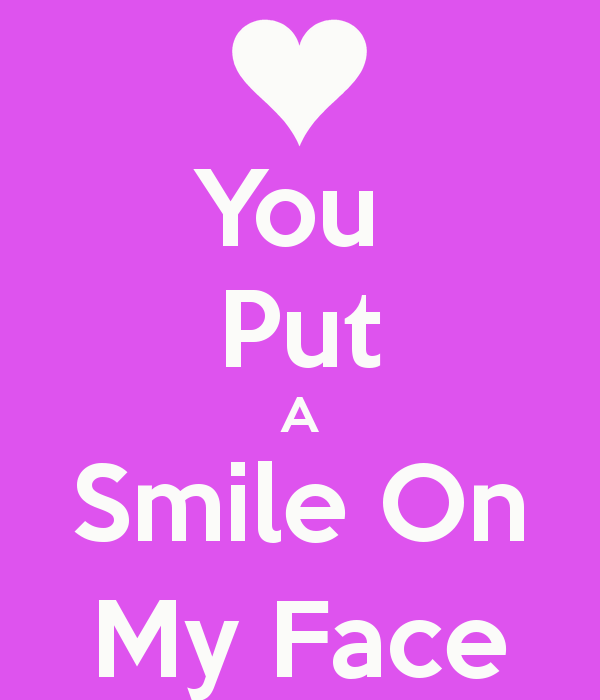 Put A Smile On Your Face Quotes.