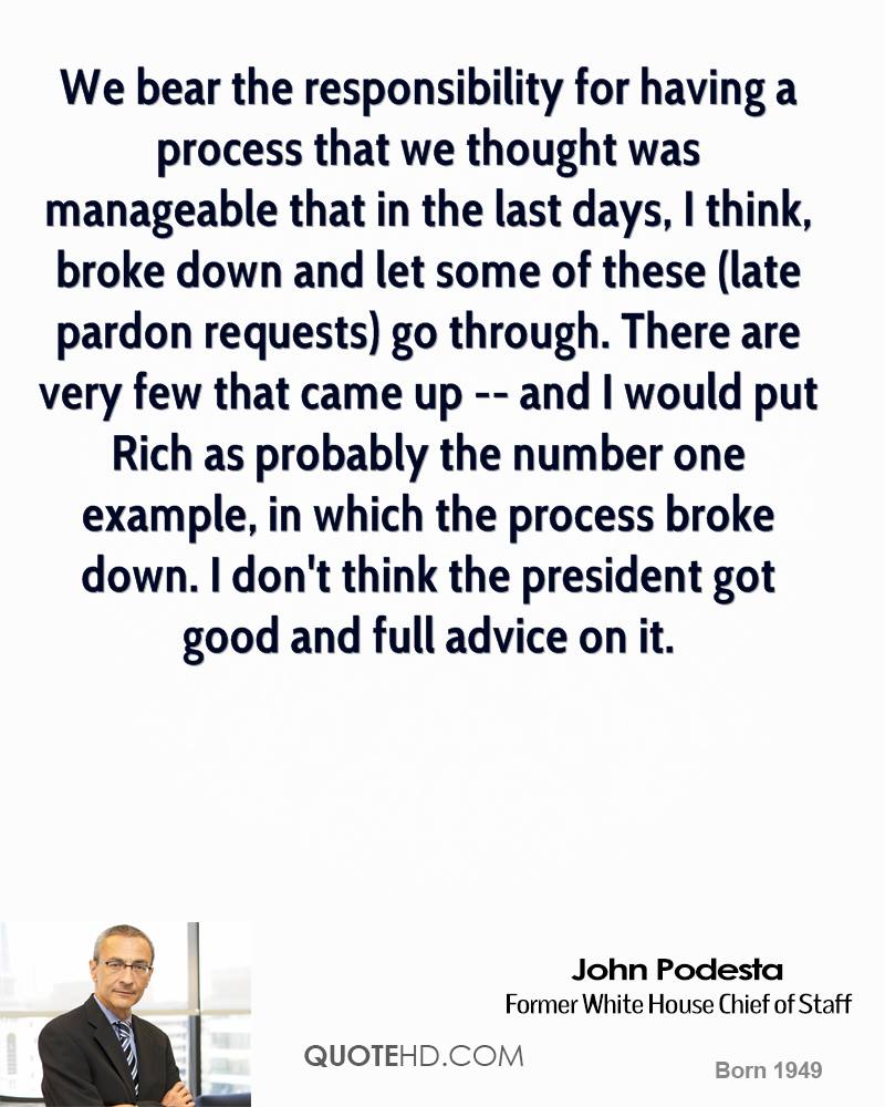 John Podesta Quote about Process