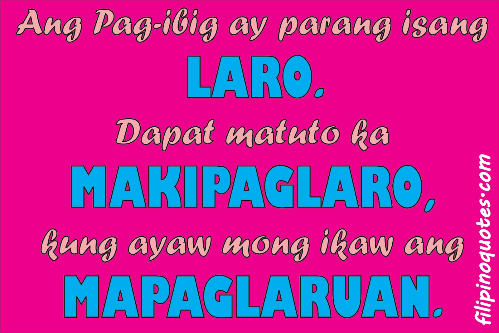 Motto In Life Tagalog Love - pic-voice