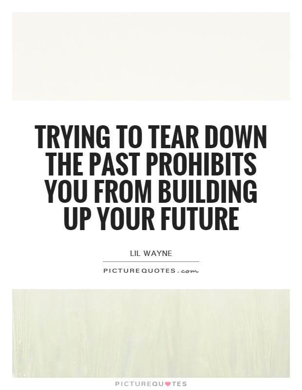 Building A Future Quotes Building Your Future Quotes. Quotesgram