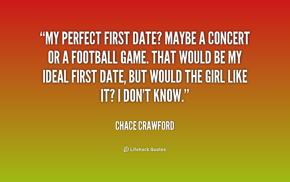 Quotes About First Dates. QuotesGram