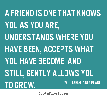 William Shakespeare Quotes About Friendship. Quotesgram