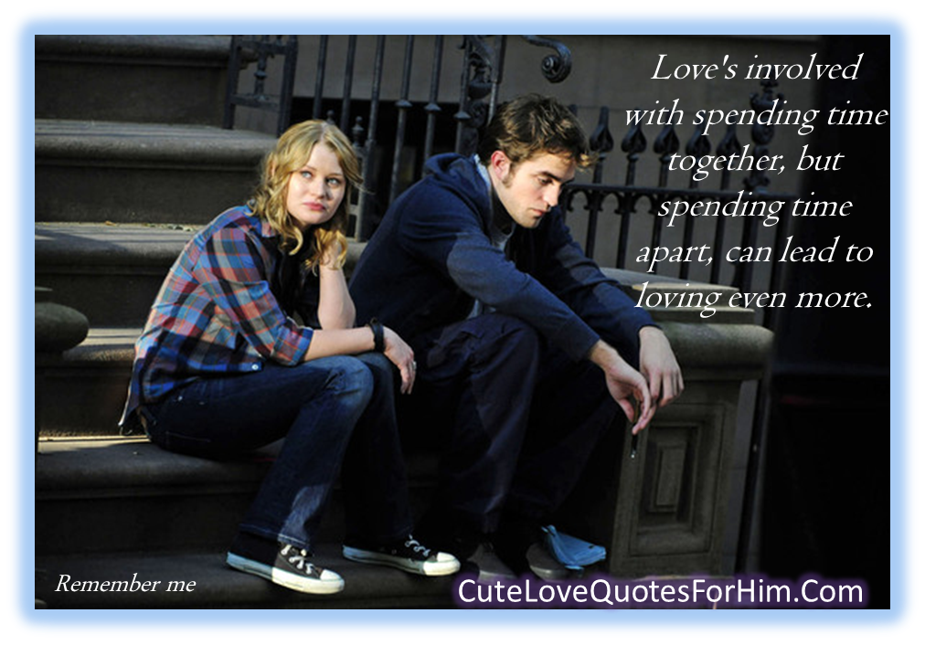 Remember Me Movie Quotes. QuotesGram