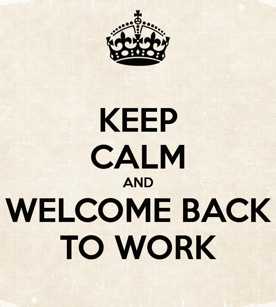 Welcome Back Funny Quotes For Work QuotesGram welcome-back-funny-quotes-for-work-quotesgram