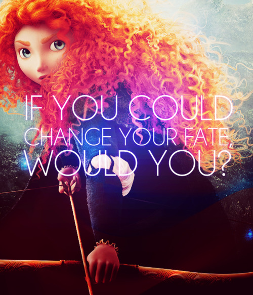 merida brave sayings