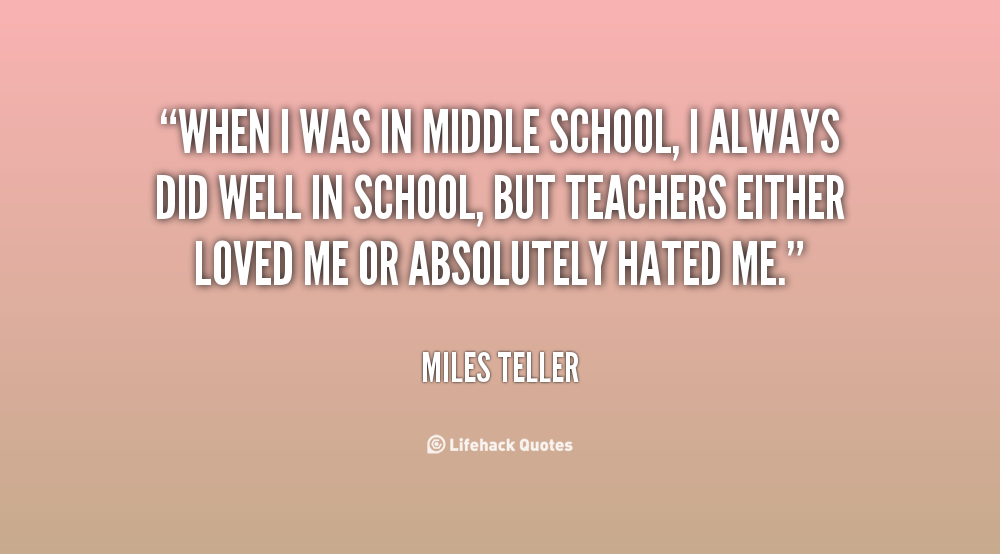 Middle School Teacher Quotes. QuotesGram