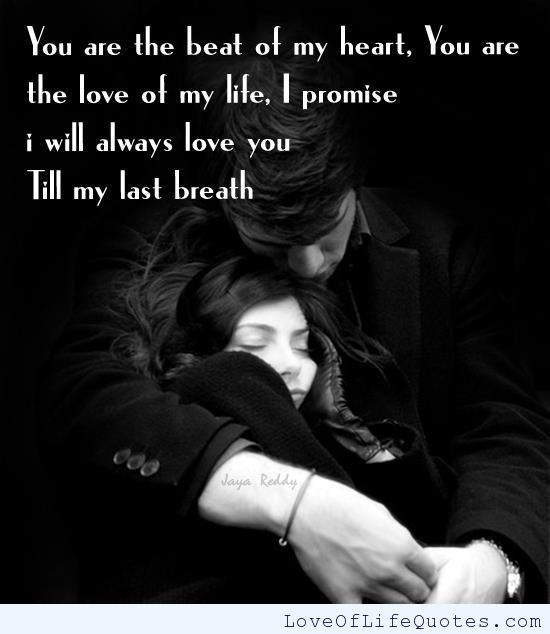 You Are The Love Of My Life Quotes Quotesgram