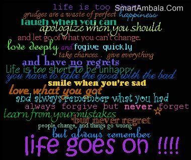 Quotes About Life Goes On Quotesgram