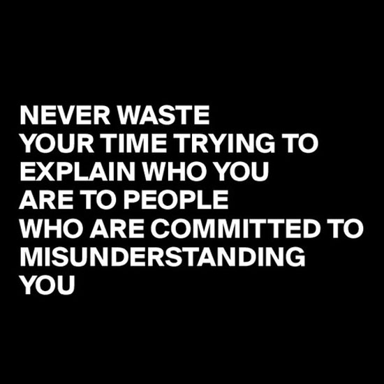 never waste your time on someone quotes