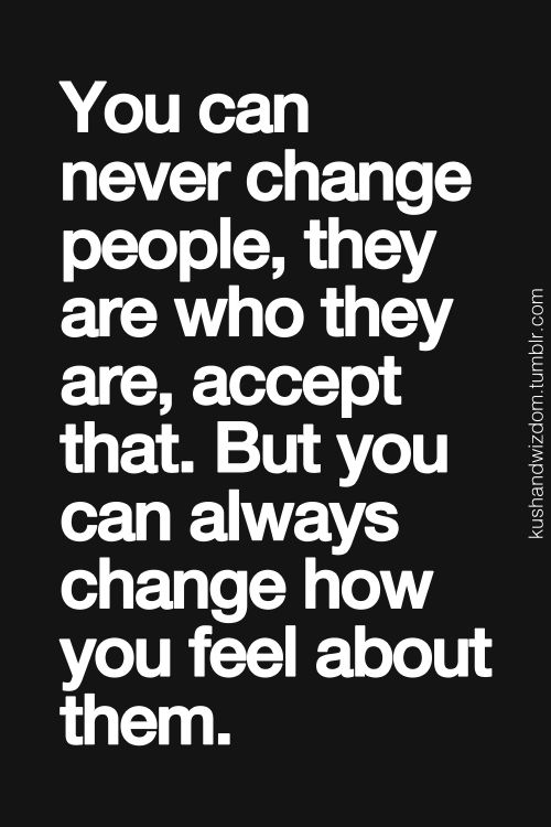 You Will Never Change Quotes. QuotesGram