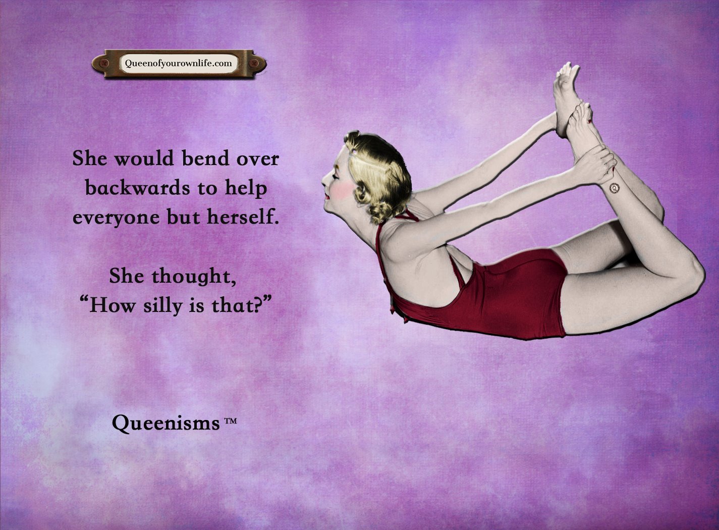 Bending Over Backwards Quotes.