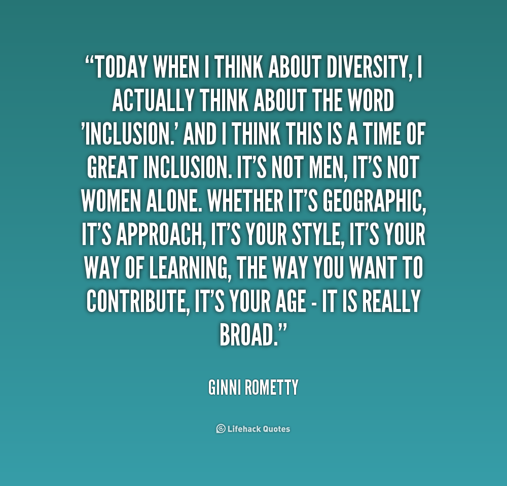 Quotes About Diversity And Inclusion. QuotesGram