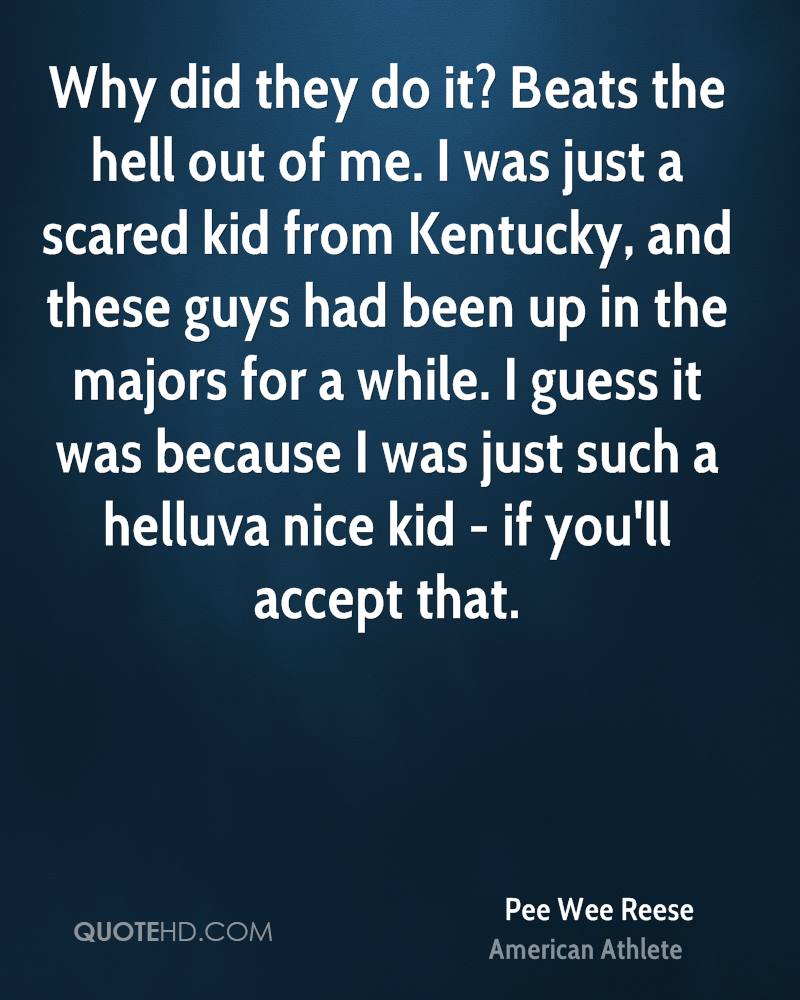 Pee Wee Reese Quotes QuotesGram