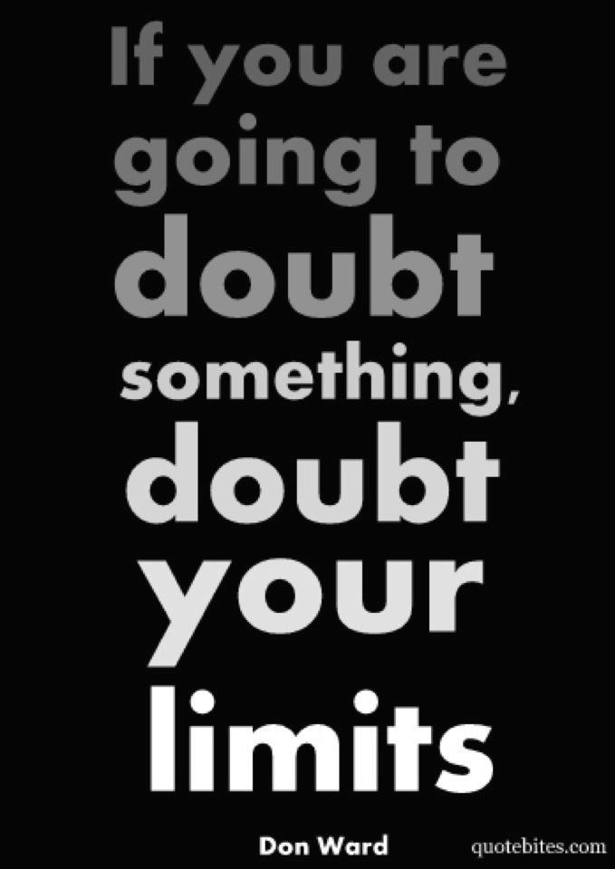 Doubt Motivational Quotes. QuotesGram