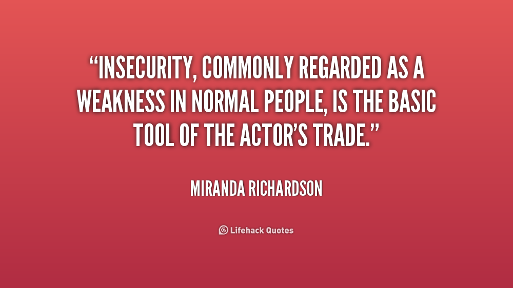 Wisdom Of Insecurity Quotes. QuotesGram