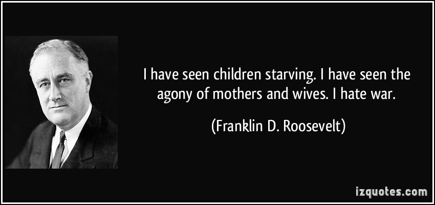 Roosevelt War Quotes. QuotesGram