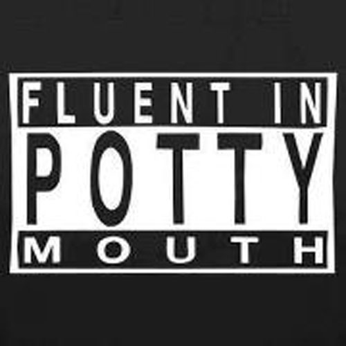 Potty Mouth Quotes. QuotesGram