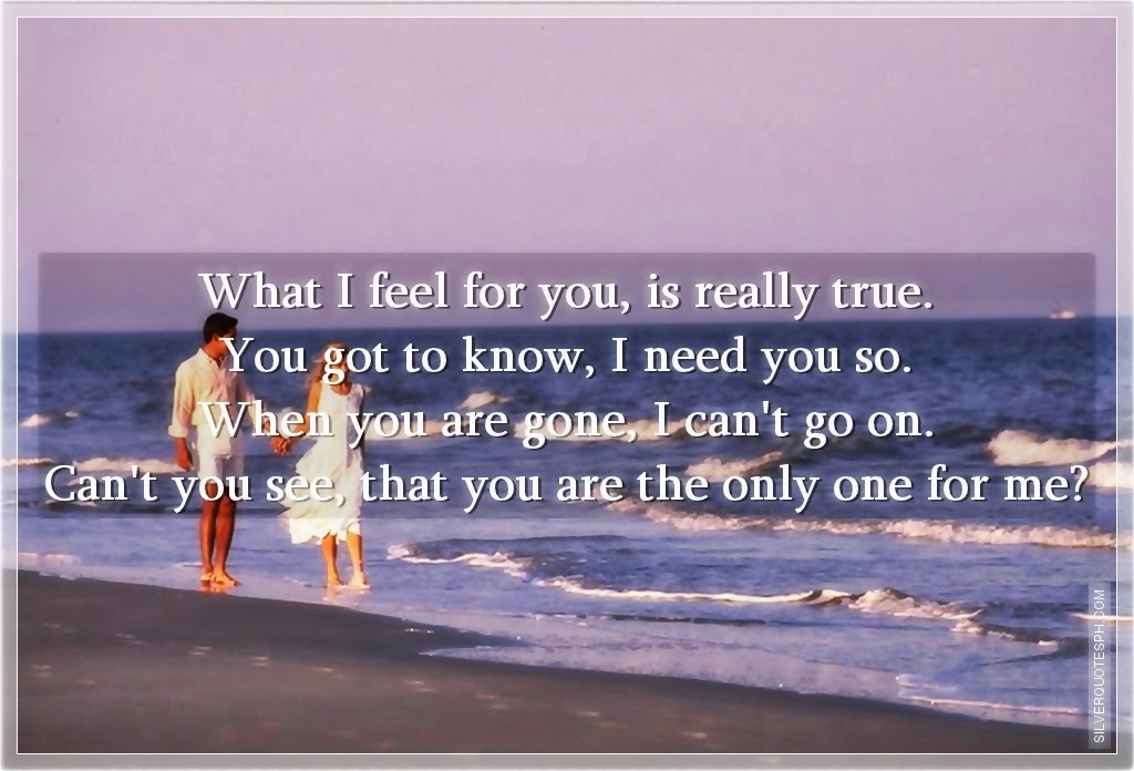 Your The Only One For Me Quotes Quotesgram Your The Only One For Me Quotes Quotesgram