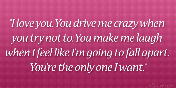 He Drives Me Crazy Quotes Quotesgram Lydia came back to bed. he drives me crazy quotes quotesgram