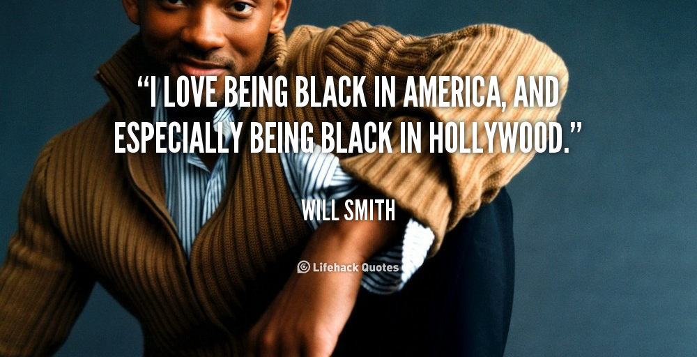 I Love Being Black Quotes I Love Being Black Quotes. Quotesgram