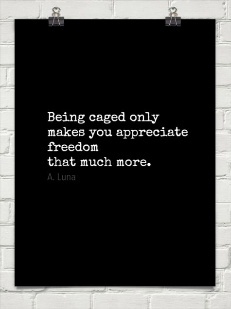 Quotes About Being Caged. QuotesGram