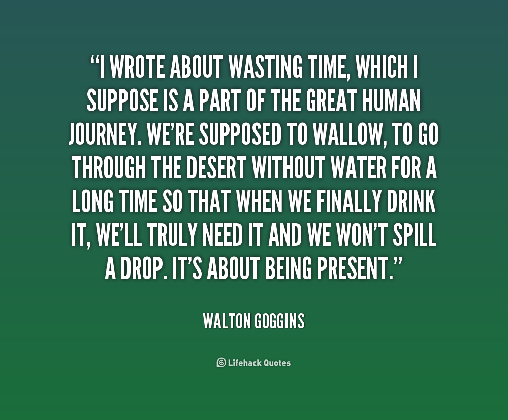  Funny  Quotes  About Wasting Time  QuotesGram