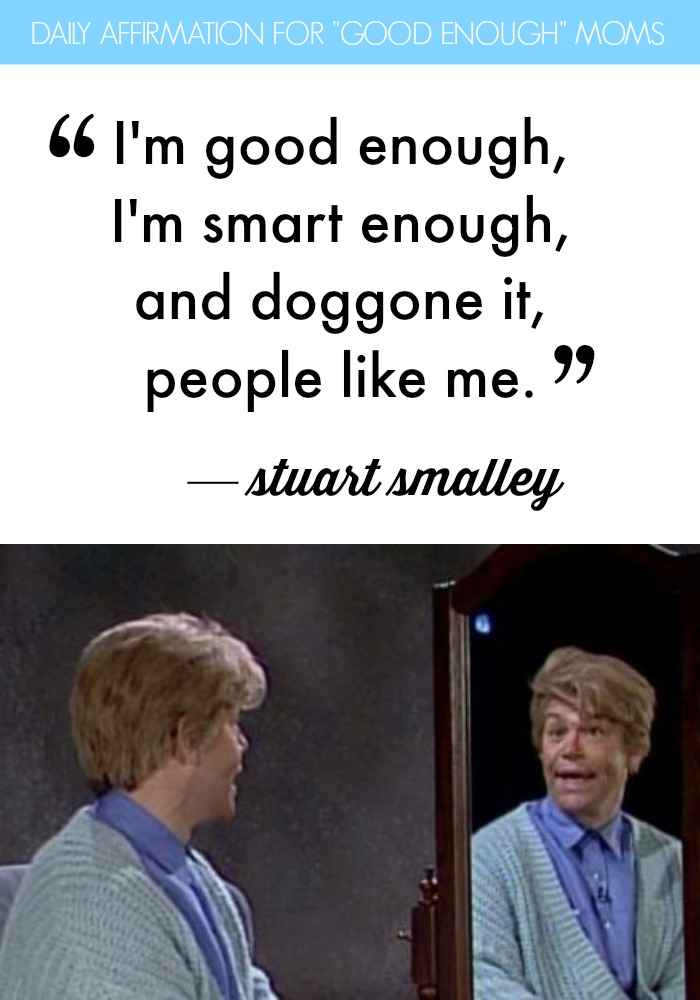 Stuart Smalley Quotes Quotesgram