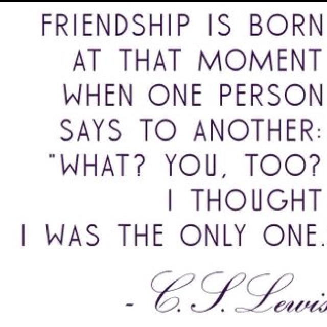 Friends are the gardeners of the soul.