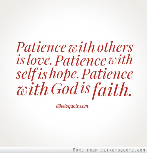 Patience In Love Relationship Quotes. QuotesGram
