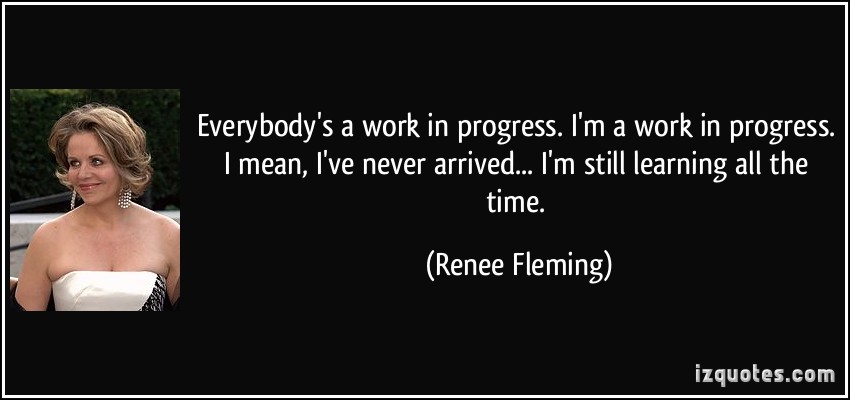 Quotes About Work In Progress Quotesgram Quotes About Work In Progress Quotesgram