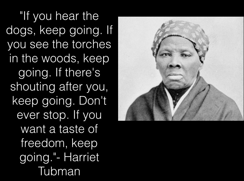 Harriet Tubman Quotes On Slavery Quotesgram