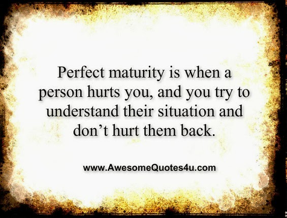 Funny Maturity Quotes. QuotesGram