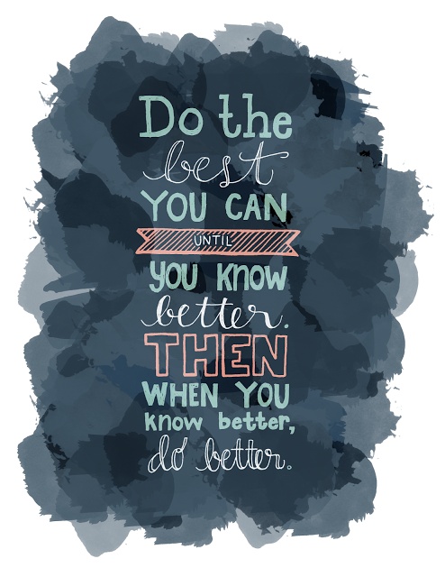 When you know better, you do better essay picture