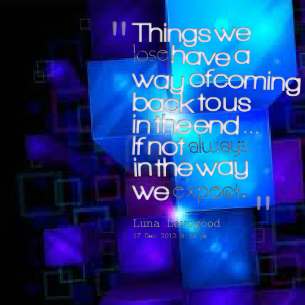 Where Things Come Back Quotes Quotesgram