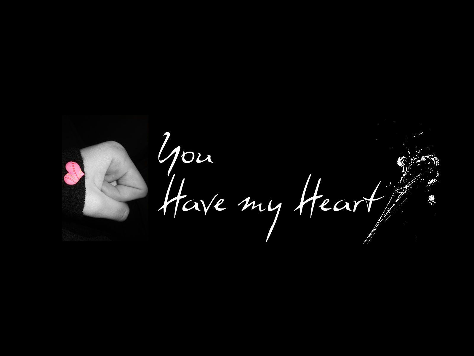 You Have My Heart Quotes. QuotesGram