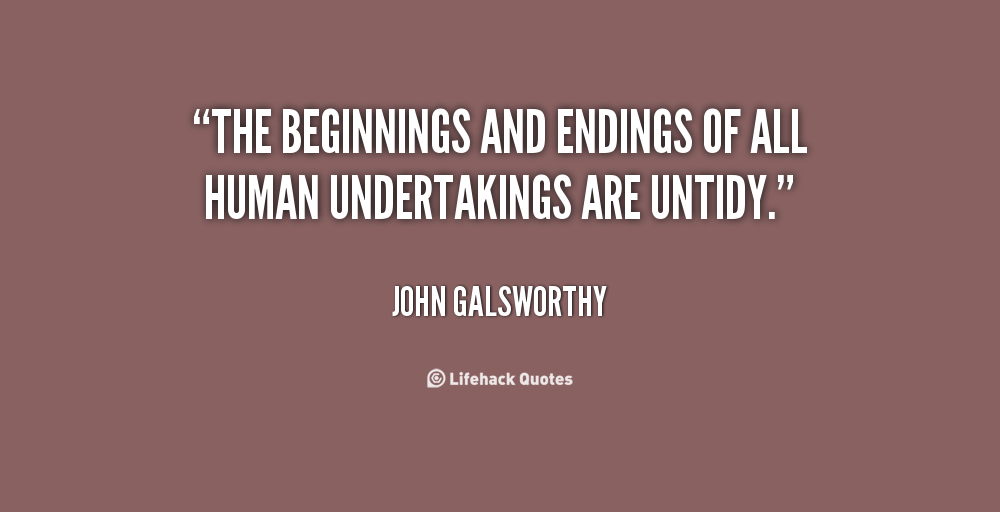 quotes about endings and beginnings quotes about endings and beginnings