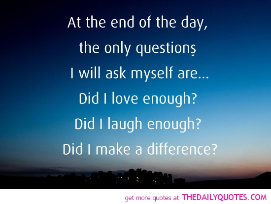 Ending The Day Quotes Or Sayings. QuotesGram