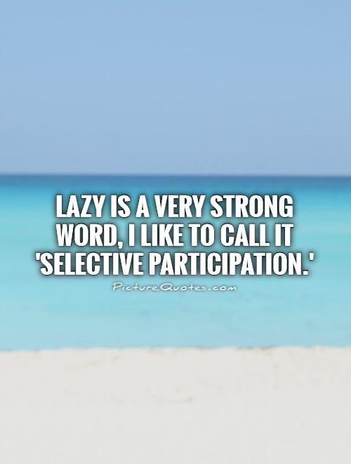 Funny Participation Quotes. QuotesGram Funny Participation Quotes. QuotesGram