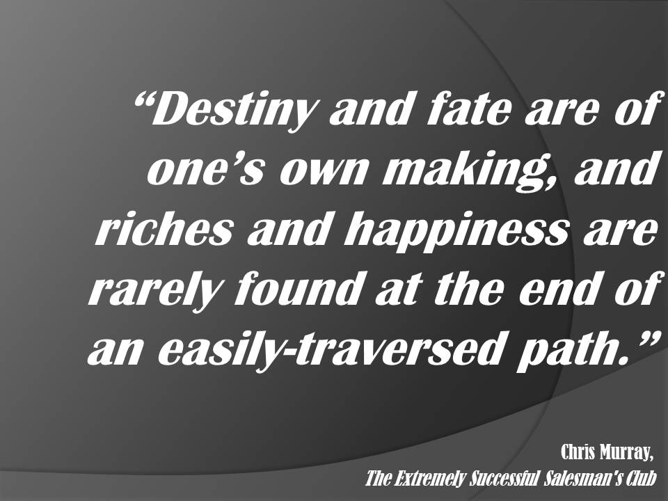 Make Your Own Destiny Quotes. QuotesGram Make Your Own Destiny Quotes. QuotesGram