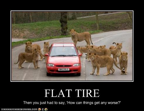 Flat Tire Funny Quotes. QuotesGram