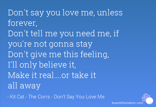 Dont Say You Love Me Quotes Quotesgram Dont Say You Love Me Quotes Quotesgram