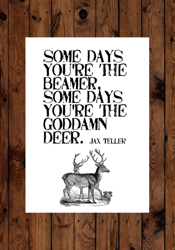 From Jax Teller Quotes. QuotesGram