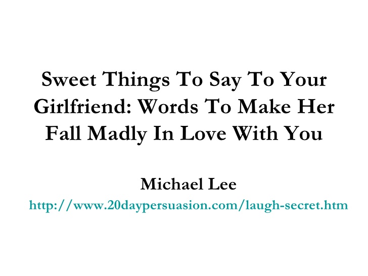 Sweet things to say to a girl